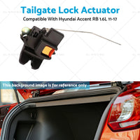 Tailgate Lock Actuator Suitable For Hyundai Accent RB Sedan 1.6 Petrol 2011-2017