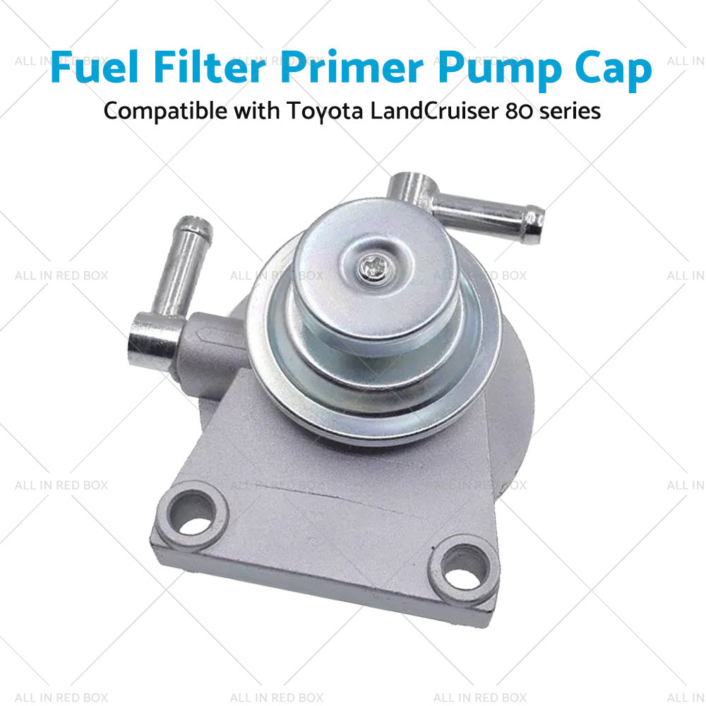 Fuel Filter Primer Pump Cap Suitable for Toyota LandCruiser 80 series HZJ80 1HZ