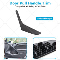 Right Inner Door Trim for Pull Handle Cover Suitable For 2009-2013 VW Golf MK6