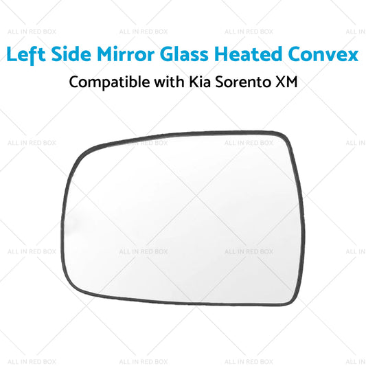 Left Side Mirror Glass Heated Convex With Base Suitable for Kia XM Sorento