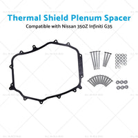 5 16inch Thermal Shield Plenum Spacer Suitable for Nissan 350Z Infiniti G35 02-09