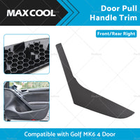 Right Inner Door Trim for Pull Handle Cover Suitable For 2009-2013 VW Golf MK6