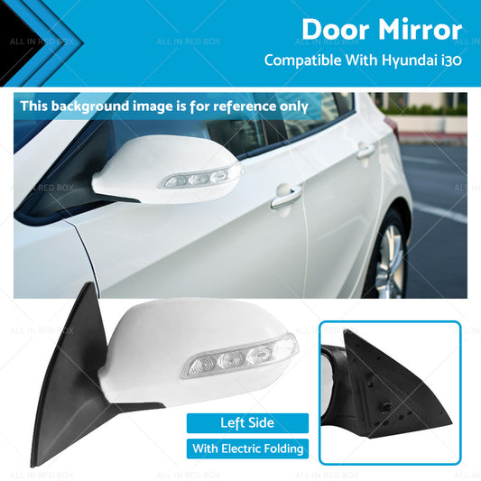 Left Door Mirror With Electric Folding Suitable For Hyundai i30 2007-2012