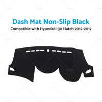 Non-Slip Dash Mat Suitable ForHyundai i-30 Hatch 2012-2017 Dashboard Cover Black