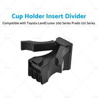 Cup Holder Insert Divider Suitable For Toyota LandCruiser 200 Series Prado 120