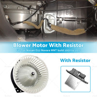 Blower Motor Fits For Nissan D22 Navara MNT build 2001 to 2015 With Resistor