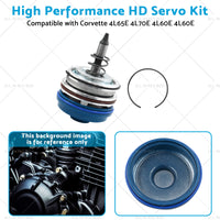 High Performance HD Servo Kit Suitablefor Corvette 4L65E 4L70E 4L60E 4L60E 82-14