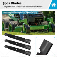 3x Blades Suitable For Selected 60inch Toro Ride on Mowers 18931 9383 105-7718-03