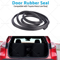 Rear Tail Gate Rubber Seal Suitable for Toyota Hiace Low Roof 2005 -2018 Black