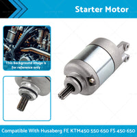 Starter Motor Suitable For Husaberg FE KTM450 550 650 FS 450 650 2004-2008