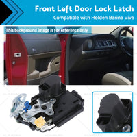 Front Left Door Lock Latch Suitable for Holden Barina 2005-2012 Viva 2005-2009