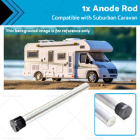 1x Anode Rod Suitable for Suburban Caravan Hot Water Service Anode SW6DA