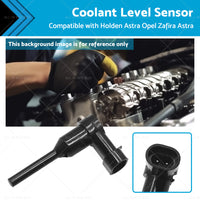 Engine Coolant Level Sensor 93179551 Suitable for Holden Astra AH Astra