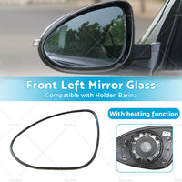 Suitable for Holden Barina 2011-ONWARD Left Mirror Glass Heated Convex With Base