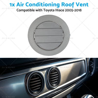 1x Air Conditioning Roof Vent Suitable For Toyota Hiace 2005-2018