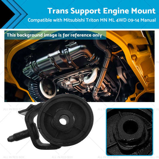 Trans Support Engine Mount Suitable for Mitsubishi MN ML Triton 4WD 09-14 Manual