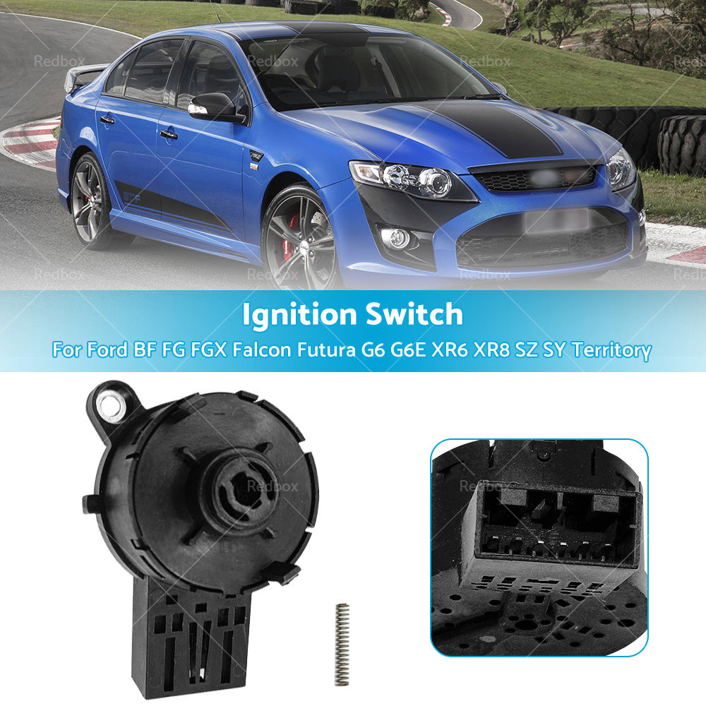 Ignition Switch For Ford BF FG FGX Falcon Futura G6 G6E XR6 XR8  Territory SZ SY