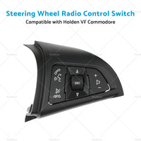 Steering Wheel Radio Control Switch Suitable For Holden VF Commodore 2014 - 2017