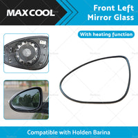 Suitable for Holden Barina 2011-ONWARD Left Mirror Glass Heated Convex With Base