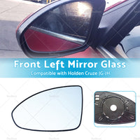Suitable for Holden Cruze JG-JH 03 or 09-01 or 17 Left Mirror Glass Heated Convex base