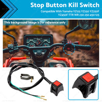 Stop Button Kill Switch Suitable For Yamaha YZ125 YZ250 YZ450F TTR WR 450 125