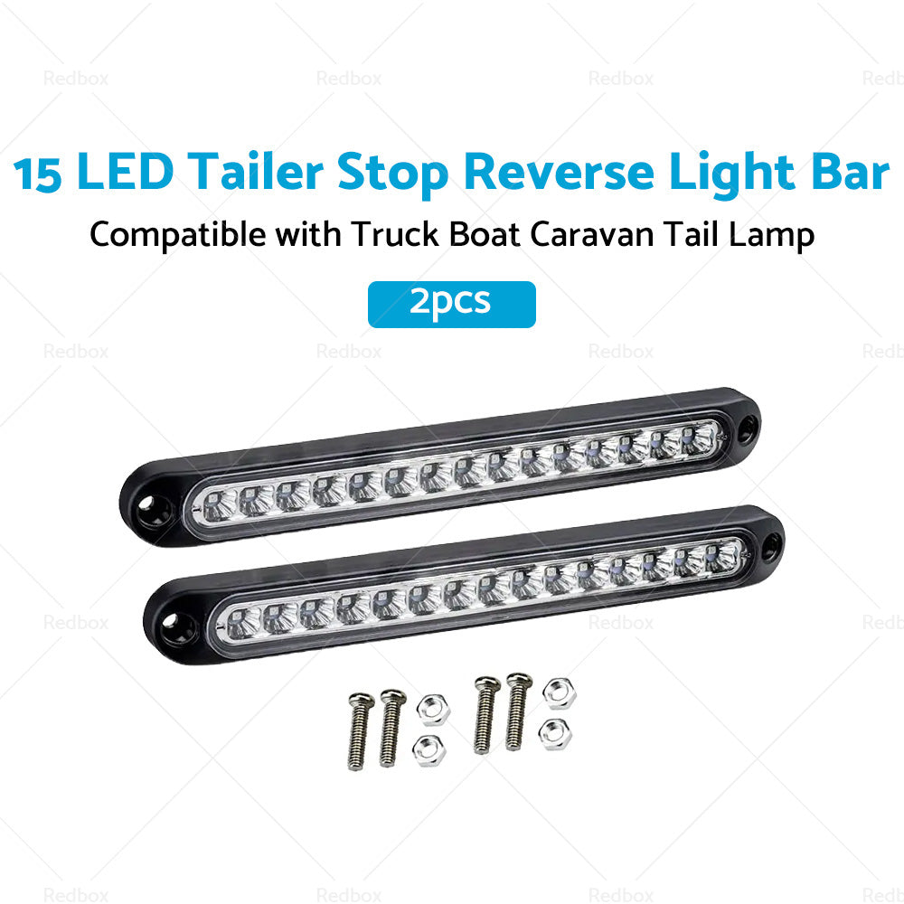 2x15 LED Tailer Stop Reverse Light Bar Suitable For Truck Boat Caravan Tail Lamp