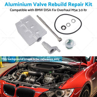 Valve Rebuild Repair Aluminium Kit Suitable for BMW DISA Fix Overhaul M54 3. 0