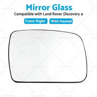 Right Side Mirror Glass Suitable for Land Rover Discovery 4 2009 -2013 w  Heated