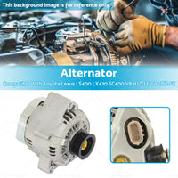 Alternator Suitable For Toyota Lexus LS400 LX470 SC400 V8 1UZ-FE V8 2UZ-FE 90-07