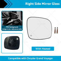 Right Side Mirror Glass Suitable for Chrysler Grand Voyager 08-15 Heated Convex