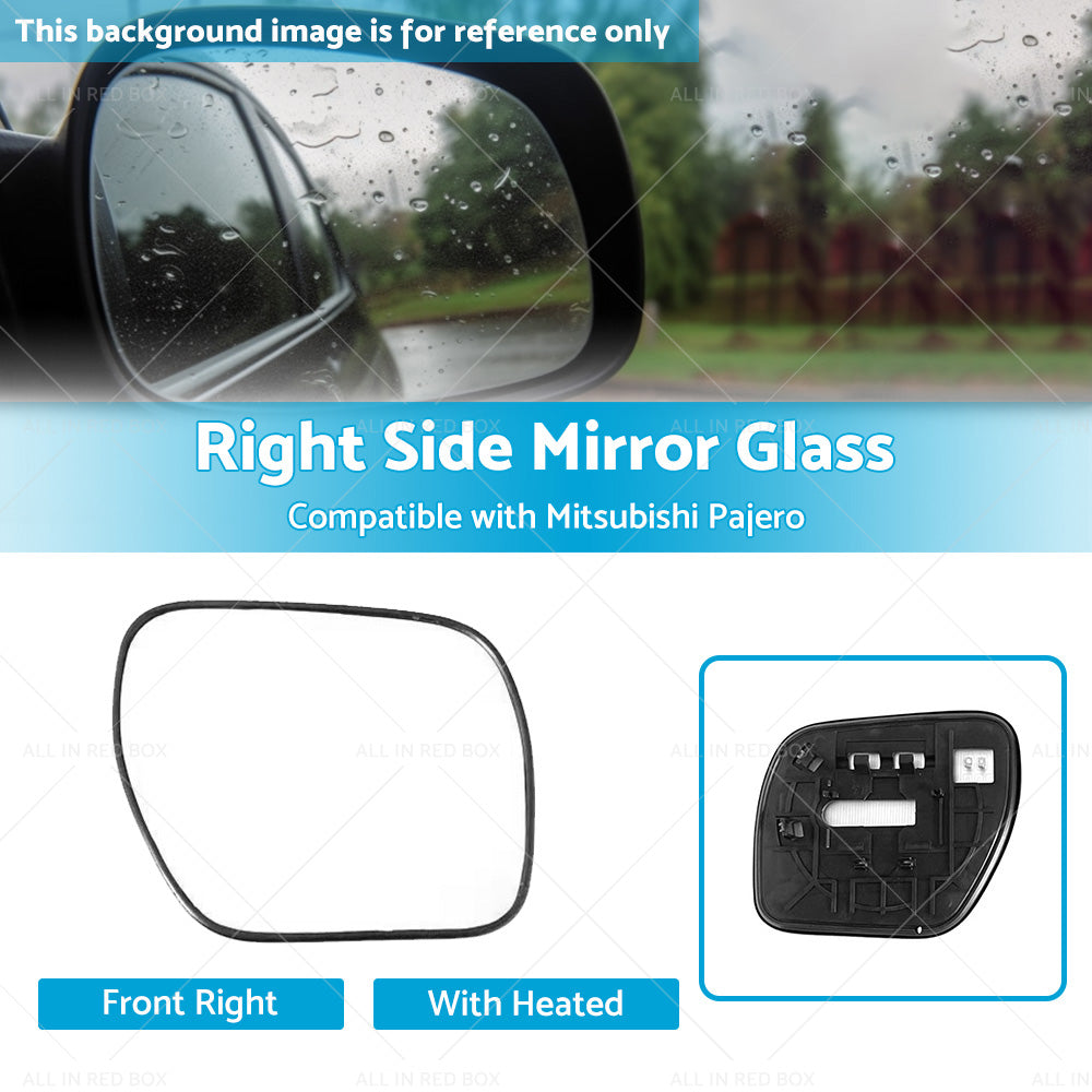 Right side mirror glass Suitable for Mitsubishi Pajero NS-NX Convex Heated bas