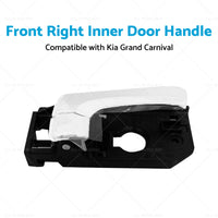 Front Right Inner Door Handle Suitable for Kia Grand Carnival 2006-2014 RH