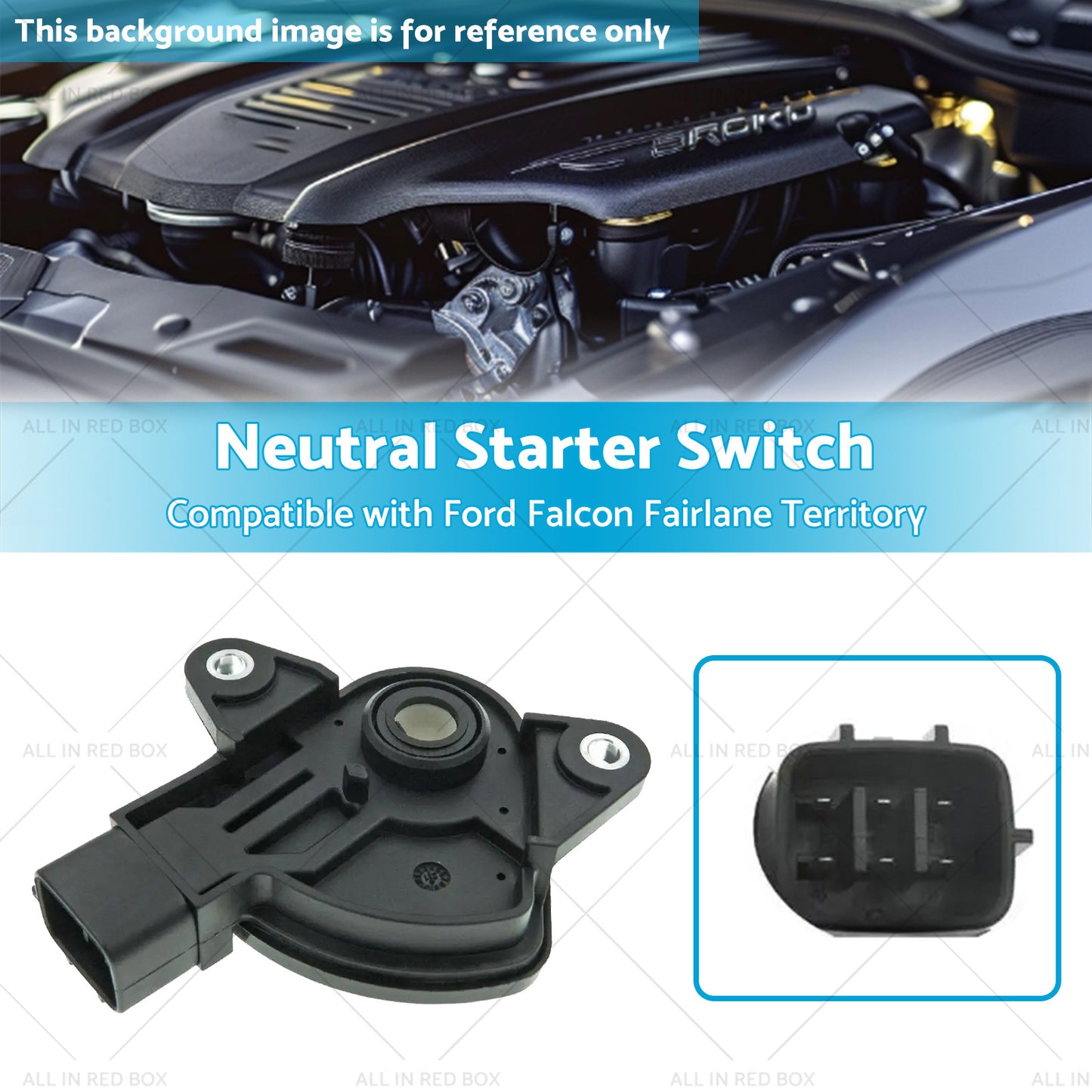 Neutral Starter Switch  or  Inhibitor Switch Suitable for Ford BA BF FG 4SPD AUTO