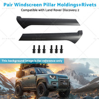 Pair Windscreen Pillar MoldingsRivets Suitable for 99-04 Land Rover Discovery 2