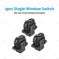 3PCS Single Window Switch Passenger Side For Ford Fairlane Fairmont AU 1998-2002