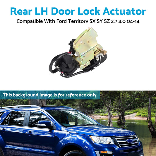 Door Lock Actuator Rear Left Suitable For Ford Territory SX SY SZ 2.7 4.0L 04-14