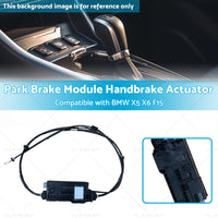 Park Brake Module Handbrake Actuator Suitable For BMW F15 F85 X5 X6 2013-2016