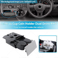 Suitable ForVW T5 Transporter Ashtray Cup Coin Holder Dual Drink RH 7H285860130T