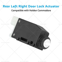 Rear Left Right Door Lock Actuator Suitable for 99-06 Holden Commodore VT VX VU