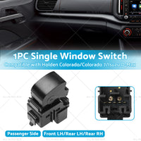 Single Power Window Control Switch Suitable for Holden Colorado RG Isuzu D-Max