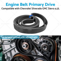 Engine Belt Primary Drive Suitable for Chevrolet Silverado GMC Sierra 4. 3L 19-23