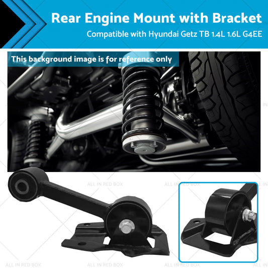 Rear Engine Mount with Bracket Suitable for Hyundai Getz TB 1.4L 1.6L G4EE 05-11