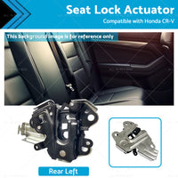 Rear Left Seat Back Lock Actuator Seatback Suitable For Honda CR-V 82620-T0A-A02