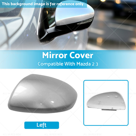 Left Side Mirror Cover Cap Housing Silver Suitable For Mazda 2 3 2009-2013