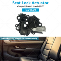 Rear Right Seat Back Lock Actuator Seatback Suitable for Honda CRV 82220-T0A-A02