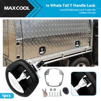 1x Whale Tail T Handle Lock Latch or Compression Lock Trailer Ute Toolbox Chrome