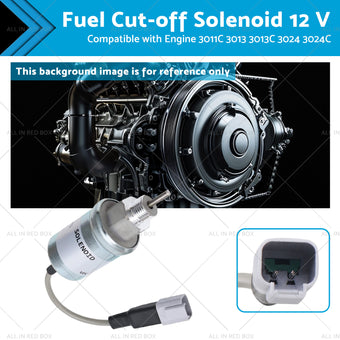 compare product Fuel Cut-off Solenoid 12 V Suitable for Engine 3024 3024C 3011C 3013 3013C
