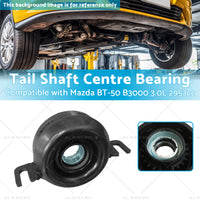 Tail Shaft Centre Bearing Suitable for Ford Ranger PJ PK 3. 0L WEAT 4X4 06-11