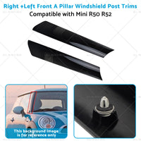 LeftRight Windshield A Pillar Post Trim Molding Suitable for Mini Cooper 02-08