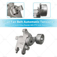 Drive Fan Belt Tensioner Suitable For Hilux KUN25 KUN26 1KD-FTV 3. 0 Diesel 05-14